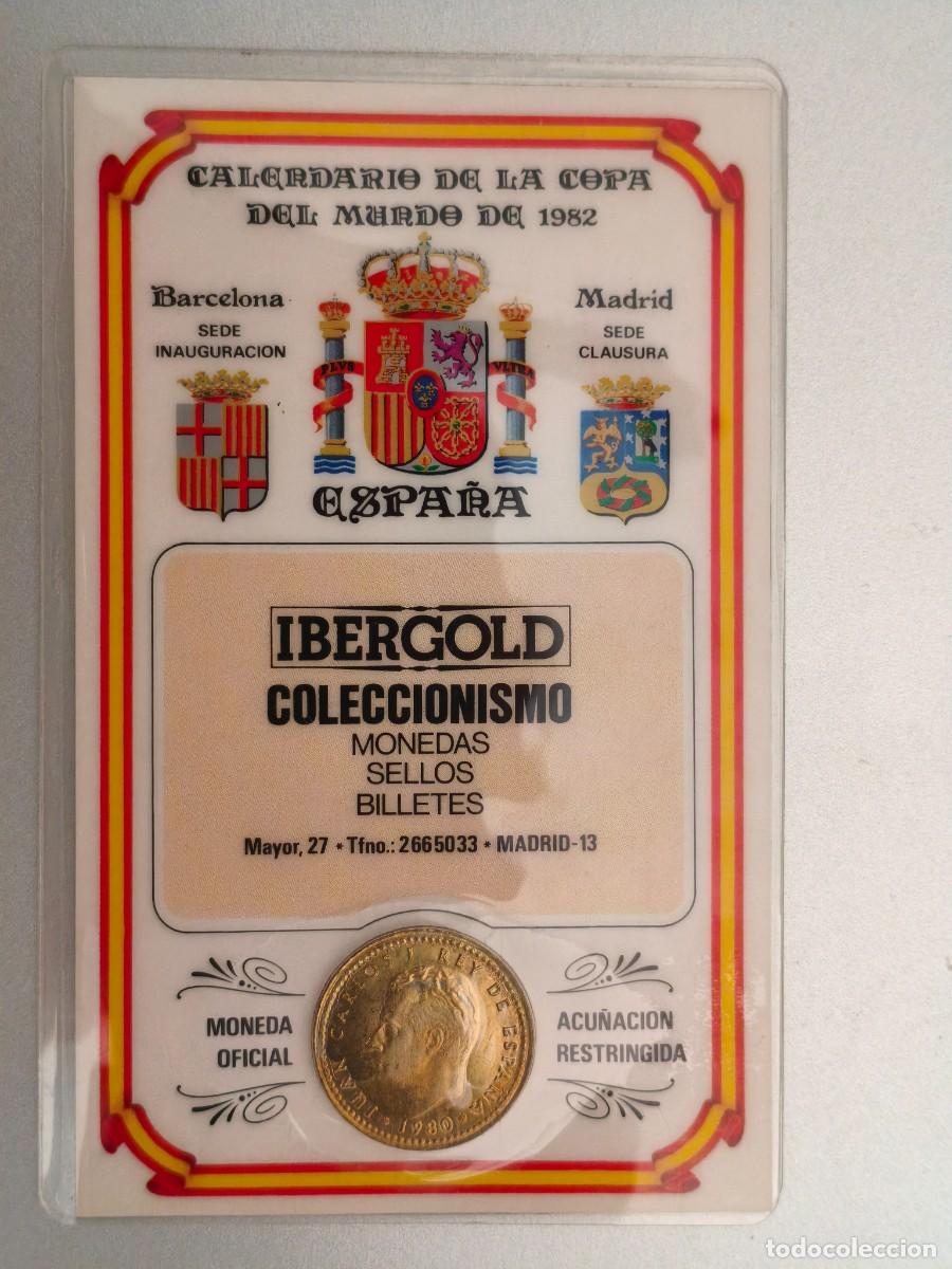 Monedas Juan Carlos I: Calendario de la Copa del Mundo de 1980, con moneda de 1 peseta. Publicidad de IBERGOLD COLECCIONISM
