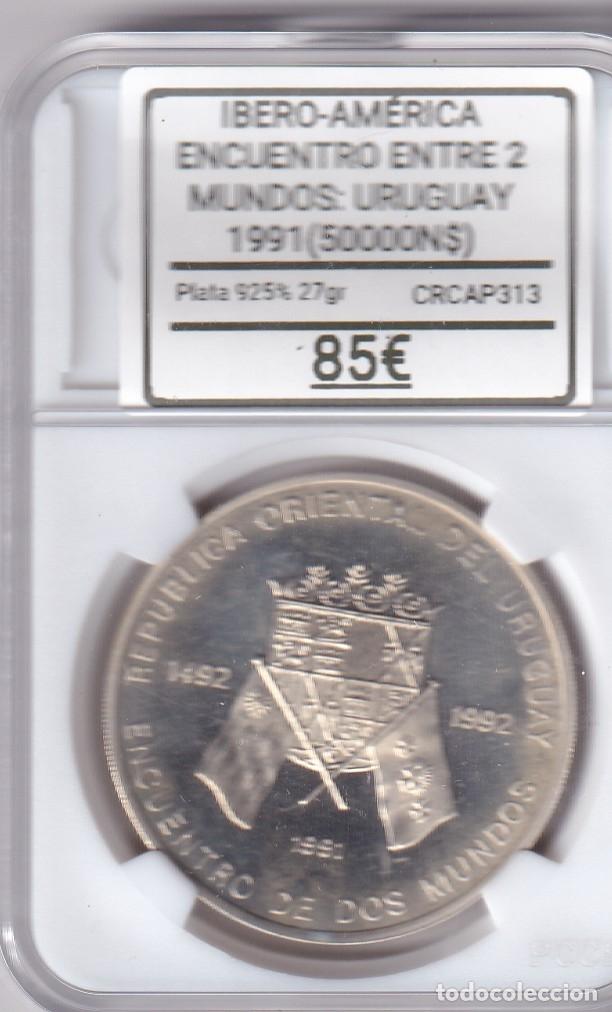 Monedas Juan Carlos I: CRCAP313 MONEDA IBERO-AMERICA ENCUENTRO ENTRE 2 MUNDOS URUGUAY 50000 N$ 1991