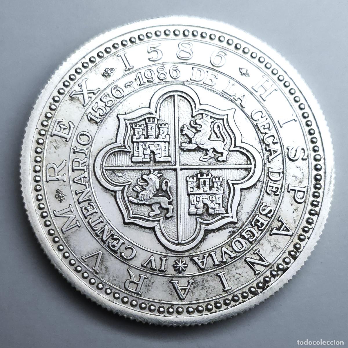Monedas Juan Carlos I: MONEDA PLATA 1 ONZA CONMEMORATIVA CUARTO CENTENARIO CECA SEGOVIA. 1586 - 1986 EBC+
