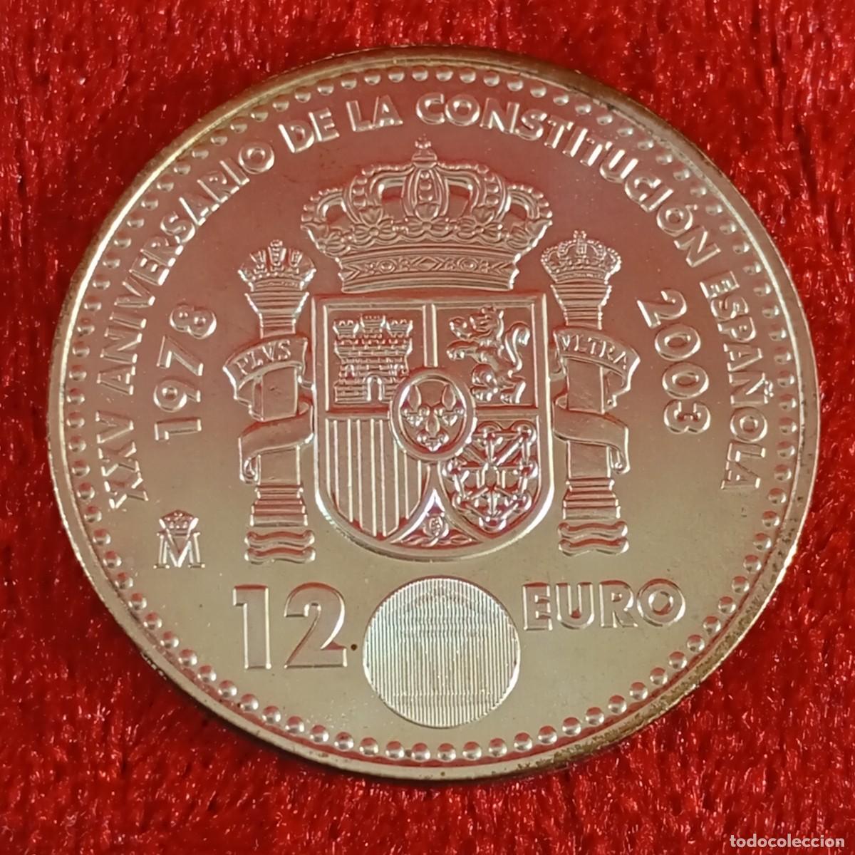 Monedas Juan Carlos I: MONEDA PLATA - XXV ANIVERSARIO DE LA CONSTITUCI&Oacute;N ESPA&Ntilde;OLA - 1978-2003 - 12 EUROS - SIN CIRCULAR / 8