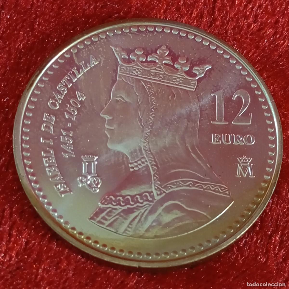 Monedas Juan Carlos I: MONEDA PLATA - ISABEL I DE CASTILLA 1451-1504 - 12 EUROS - 2004 - JUAN CARLOS I - SIN CIRCULAR / 11