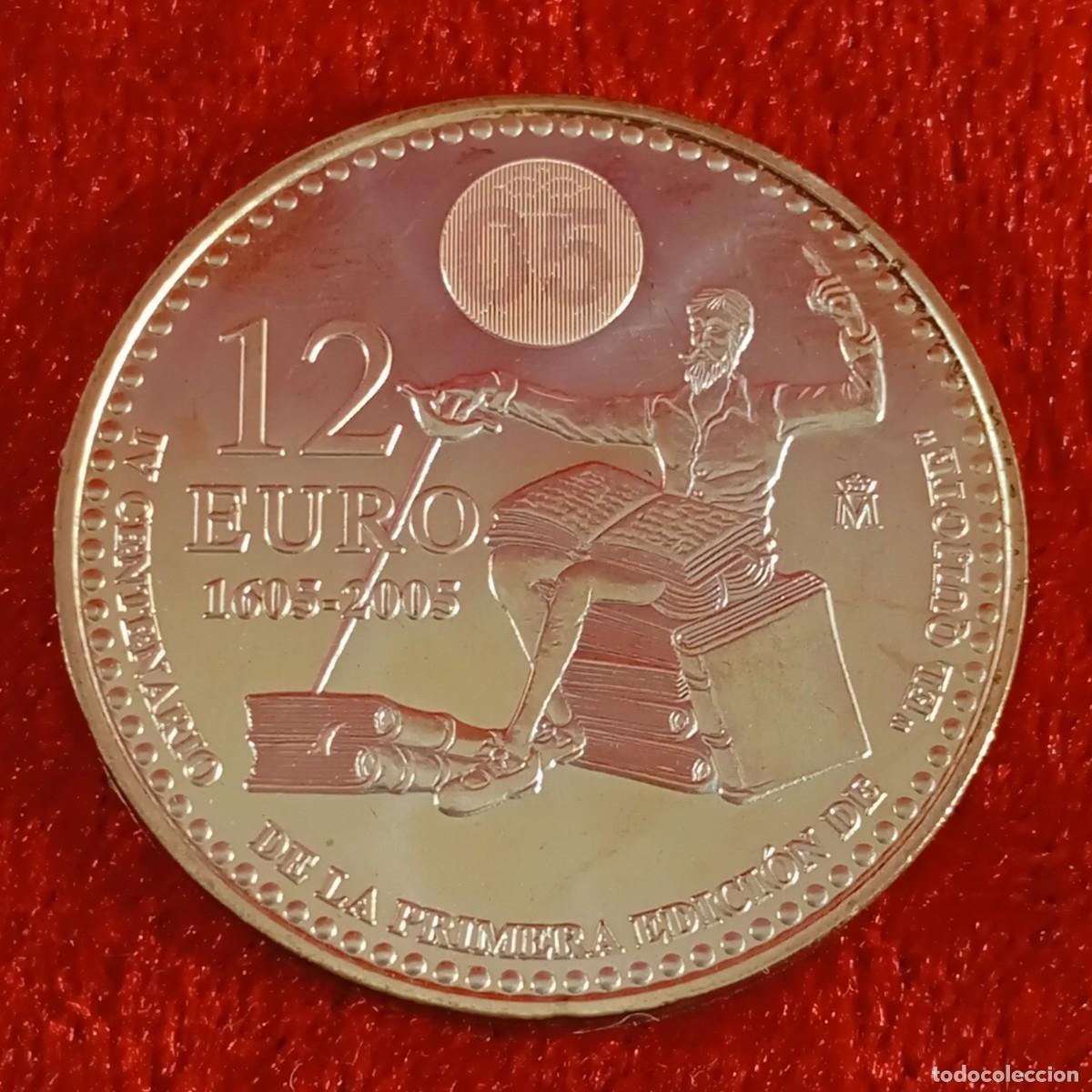 Monedas Juan Carlos I: MONEDA PLATA - IV CENTENARIO DE LA PRIMERA EDICI&Oacute;N DE EL QUIJOTE 1605-2005 - 12 &euro; SIN CIRCULAR / 13