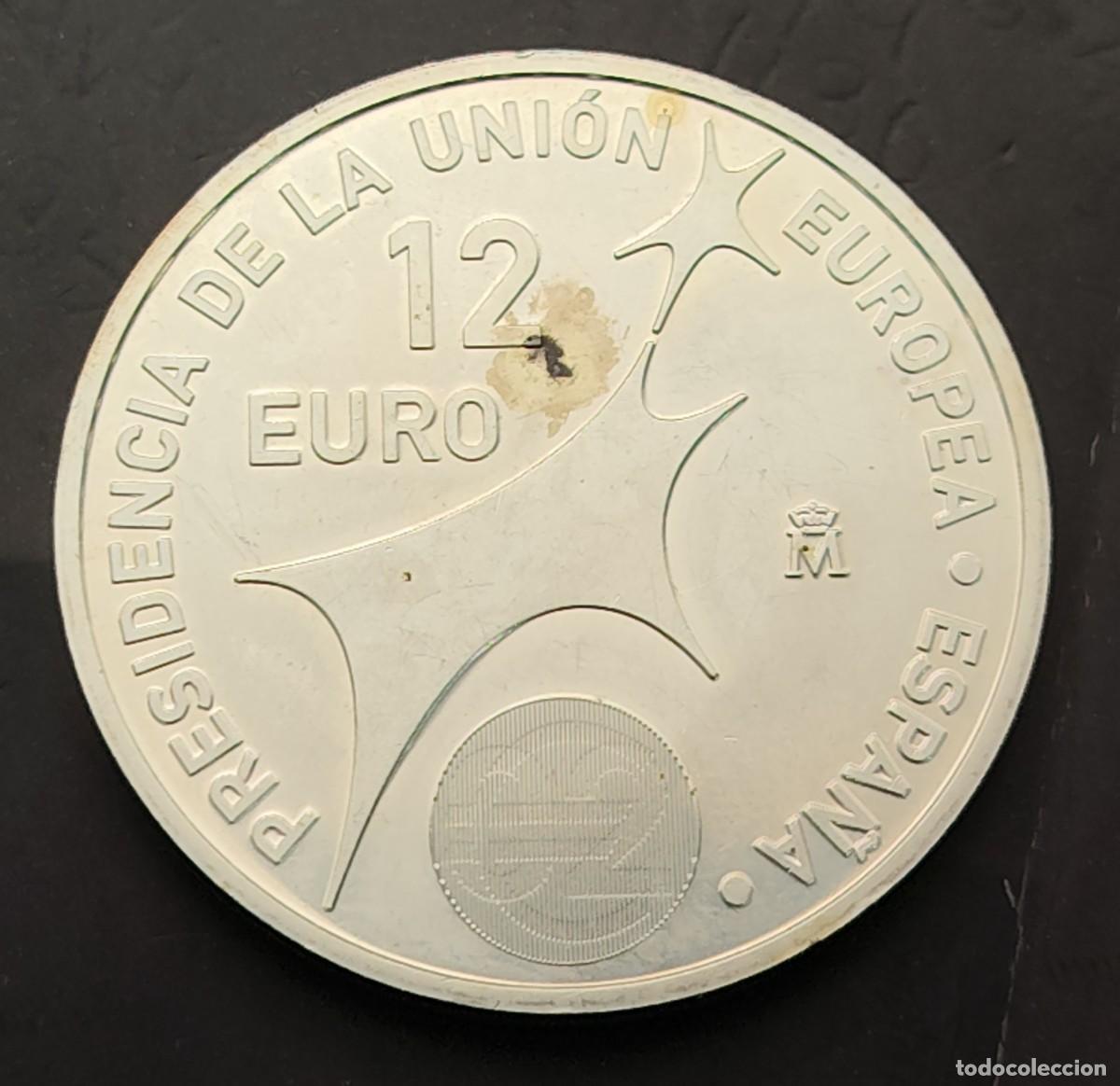 Monedas Juan Carlos I: ESPA&Ntilde;A A&Ntilde;O 2002 , 12 EUROS PLATA (925) &rdquo; PRESIDENCIA UNI&Oacute;N EUROPEA &rdquo;