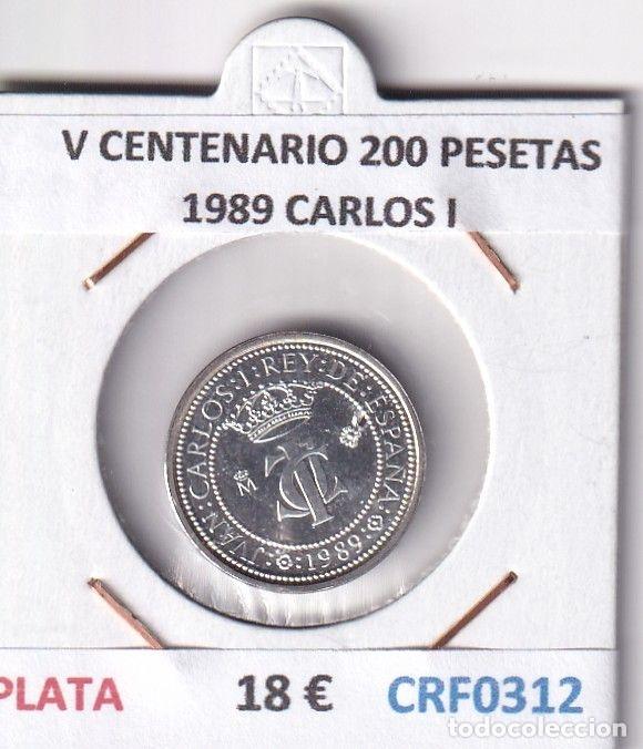 M&uuml;nzen unter Juan Carlos I: CRF0312 MONEDA ESPA&Ntilde;A V CENTENARIO 200 PESETAS 1989 CARLOS I PLATA