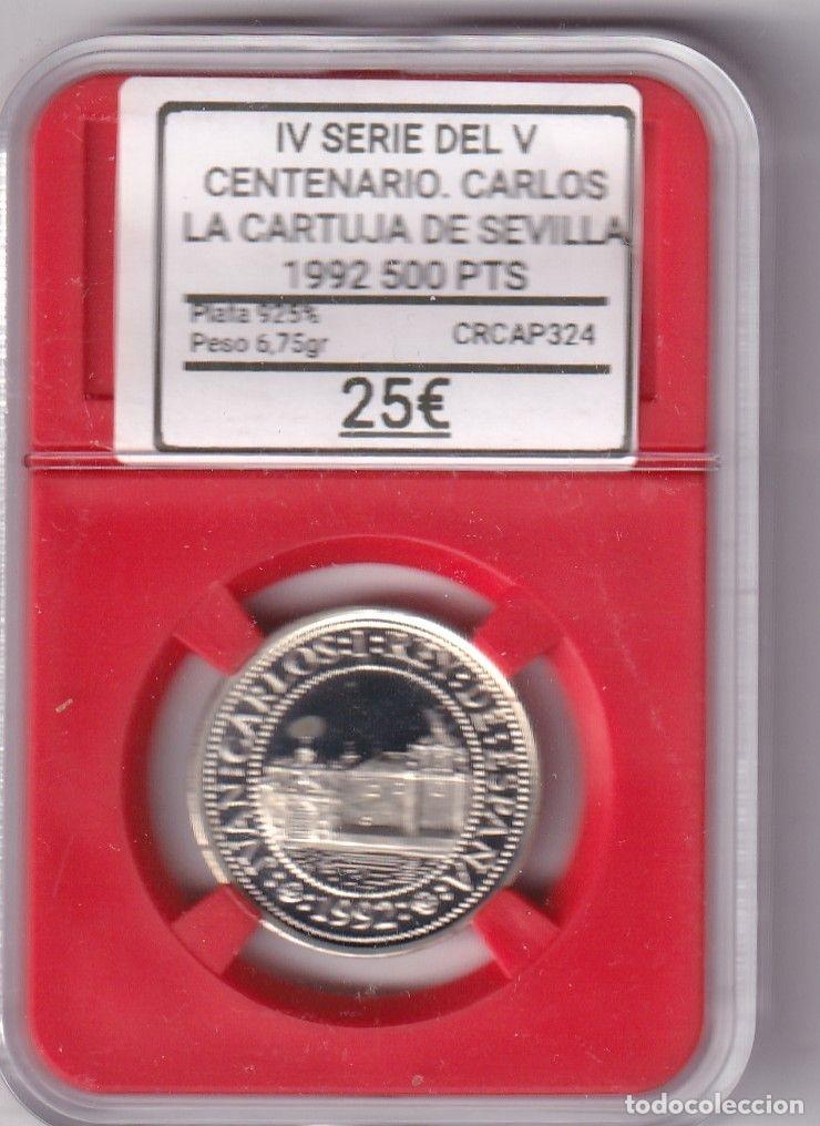 Monedas Juan Carlos I: CRCAP324 MONEDA IV SERIE V CENTENARIO CARLOS I LA CARTUJA SEVILLA 500 PESETAS 1992