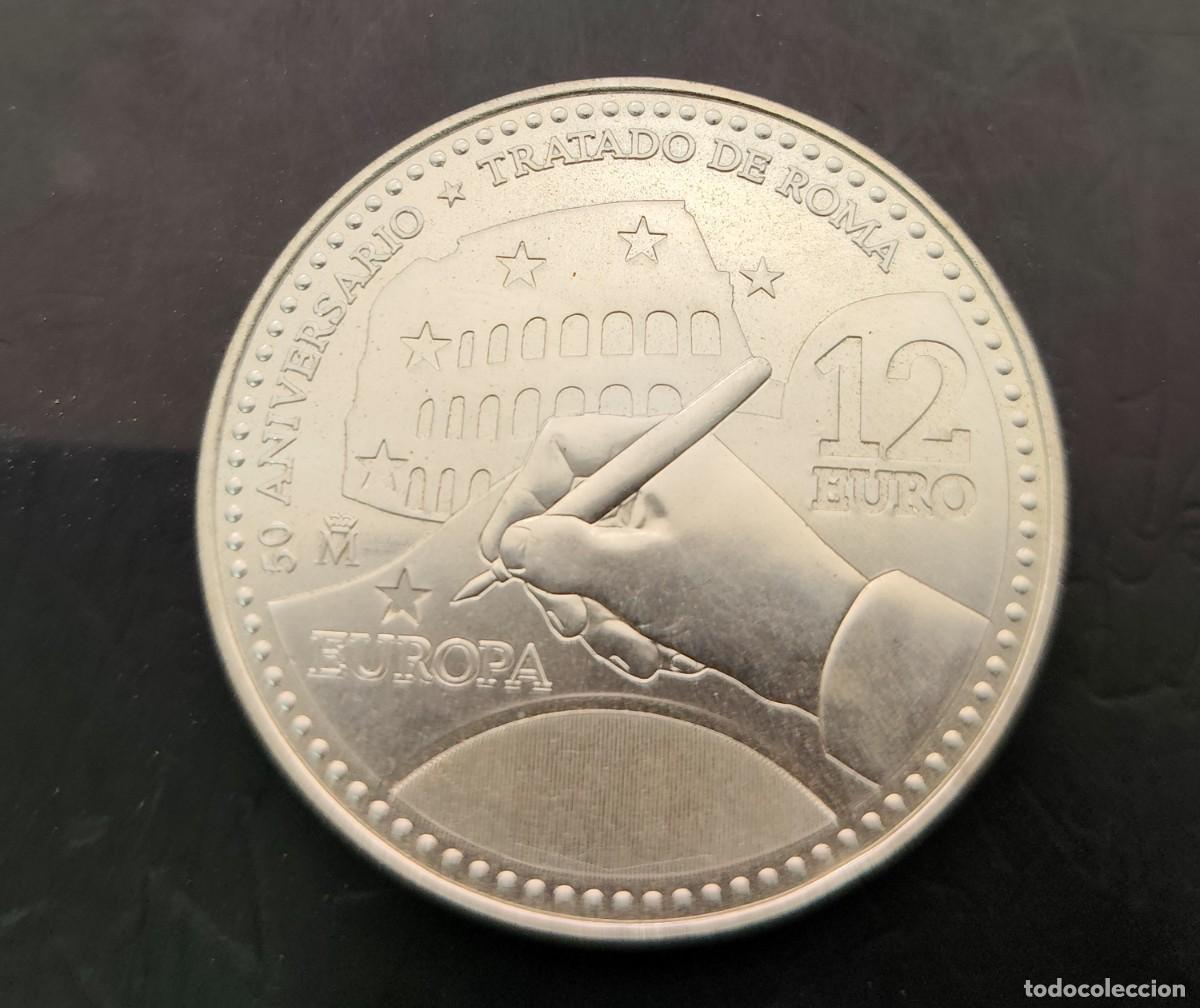 Monedas Juan Carlos I: ESPA&Ntilde;A A&Ntilde;O 2007 , 12 EUROS PLATA &rdquo; TRATADO DE ROMA &rdquo;