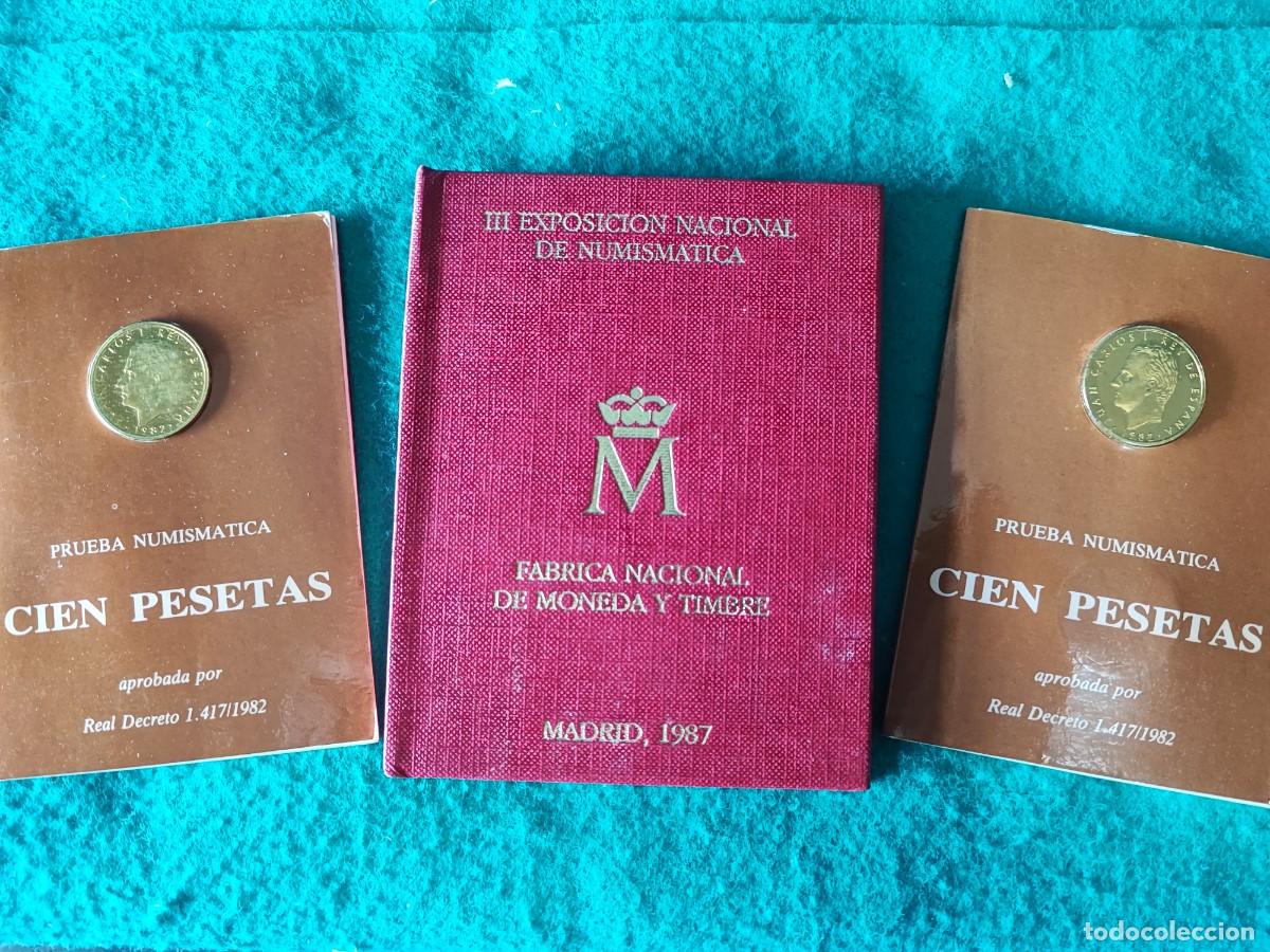 Monedas Juan Carlos I: (465) - Cartera III Exposici&oacute;n Numism&aacute;tica 1987 E87 SC + 2 Pruebas numism&aacute;ticas de 100 ptas 1982
