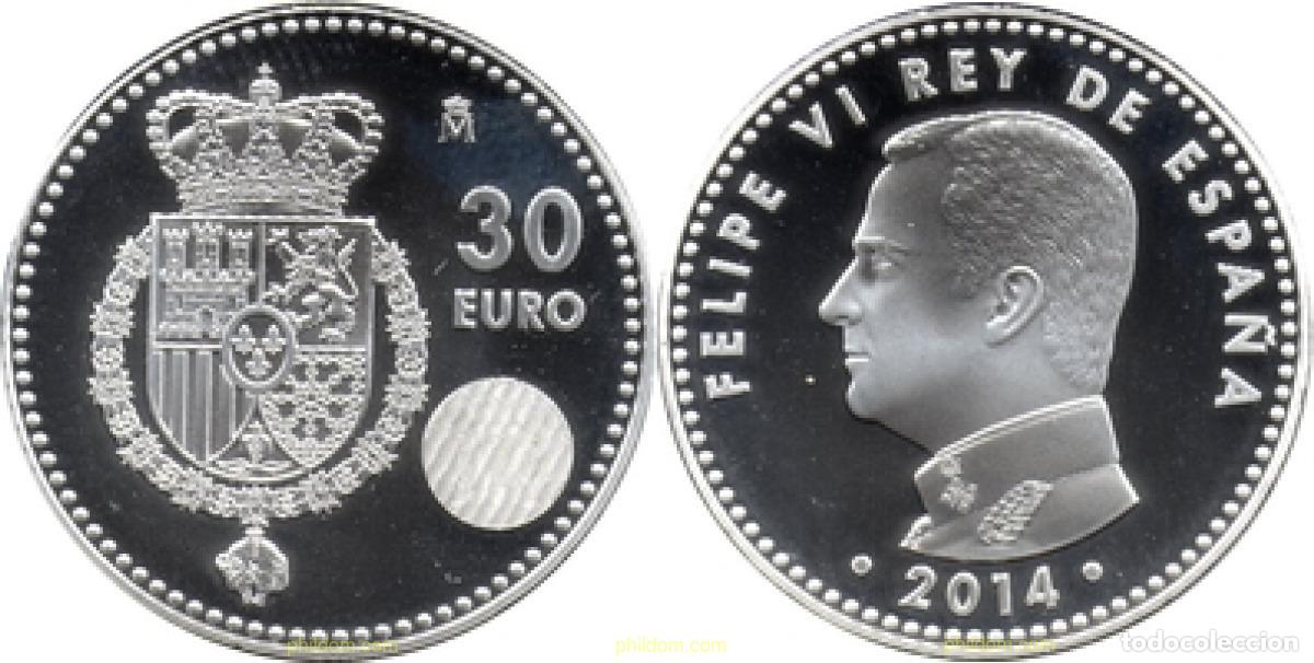 Monedas Juan Carlos I: 5643 ESPA&Ntilde;A 2014 MONEDA 30&euro; PLATA FELIPE VI REY DE ESPA&Ntilde;A 2014