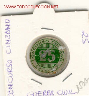 Monnaies locales: (GUERRA CIVIL)25 CTS.CONCURSO CINZANO