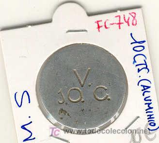Local Coins: (FC-748)FICHA 10 CTS.M.S.