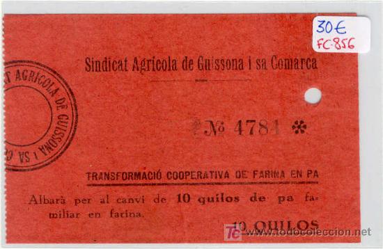 Monete locali: (FC-856)VALE 10 KG.FARINA DE PA SINDICAT AGRICOLA DE GUISSONA I SA COMARCA-GUERRA CIVIL