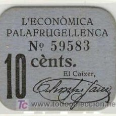 Monedas locales: (FC-1005)VALE 10 CTS.L´ECONOMICA PALAFRUGELLENCA. Lote 5220778