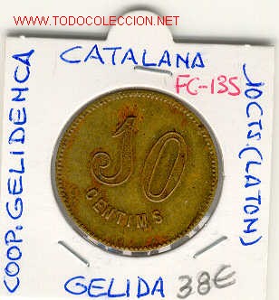 Lokalw&auml;hrung: FICHA (FC-135) 10 CTS.COOPERATIVA ALIAN&Ccedil;A GELIDENCA DE GELIDA