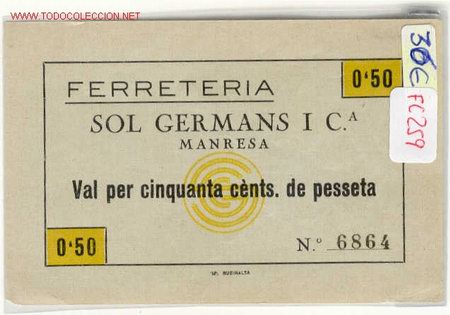 Monnaies locales: (FC-259)VALE 50 CTS.FERRETERIA SOL GERMANS I Cia.DE MANRESA-Guerra Civil