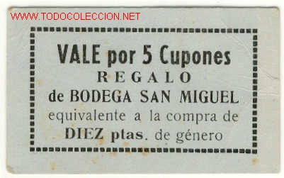 Monete locali: (FC-295) VALE 5 CUPONES DODEGA SAN MIGUEL DE BARCELONA