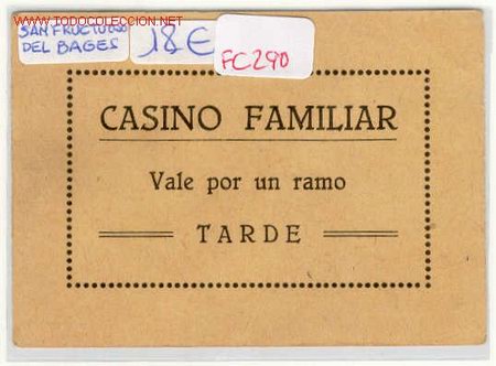 Lokalw&auml;hrung: (FC-290)VALE UN RAMO CASINO FAMILIAR DE SANT FRUCTUOSO DEL BAGES