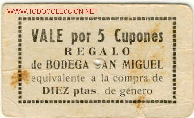 Monedas locales: (FC-327) VALE 5 CUPONES BODEGA SAN MIGUEL - Foto 1