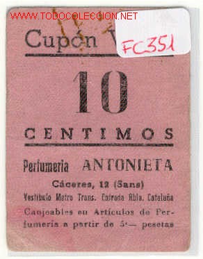Local Coins: (FC-351)VALE 10 CTS.PERFUMERIA ANTONIETA BARRIO DE SANS(BARCELONA)