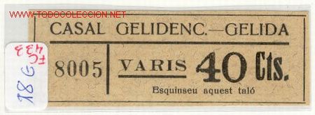 Lokalw&auml;hrung: (FC-433) VALE 40 CTS.VARIS CASAL GELIDENC DE GELIDA (BARCELONA) A&Ntilde;OS 30