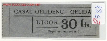 Lokalw&auml;hrung: (FC-431) VALE 30 CTS.LICOR CASAL GELIDENC DE GELIDA (BARCELONA) A&Ntilde;OS 30