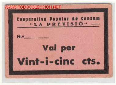 Moedas locais: (FC-470) VALE 25 CTS.COOPERATIVA POPULAR DE CONSUMO LA PREVISIO-Guerra Civil