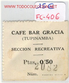 Monete locali: (FC-406)VALE 50 CTS.CAFE BAR GRACIA TUPINAMBA SECCION RECREATIVA (BARCELONA)