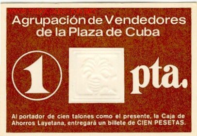 Monnaies locales: (FC-530) VALE 1 PTS.AGRUPACION DE VENDEDORES DE LA PLAZA DE CUBA(BARCELONA)