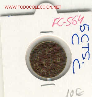 Monedas locales: (FC-564) FICHA 5 CTS.DESCONOCIDA - Foto 1
