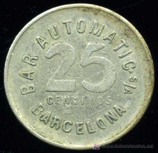 Monedas locales: Ficha de 25 Centimos BAR AUTOMATIC - BARCELONA - Foto 1