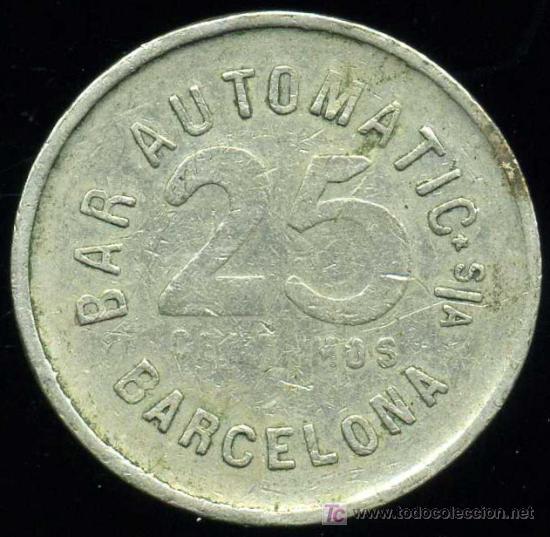 Monedas locales: Ficha de 25 Centimos BAR AUTOMATIC - BARCELONA - Foto 2