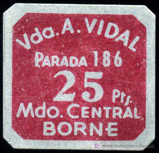 Monedas locales: FICHA DE 25 CENTIMOS - VDA. A.VIDAL PARADA 186 - MDO.BORNE - BARCELONA - Foto 1