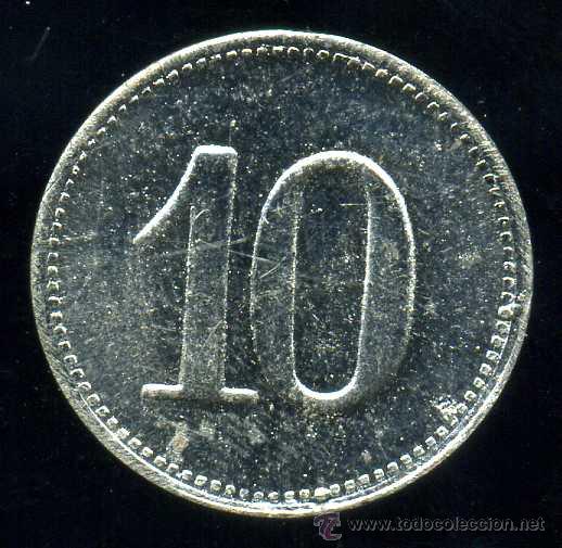Monedas locales: FICHA DE 10 (?) DE FECHA INDETERMINADA - Foto 1