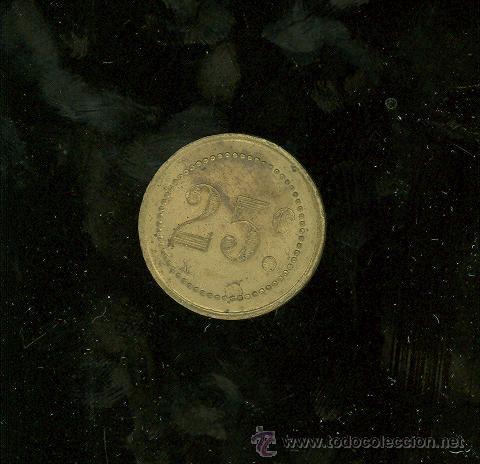 Monedas locales: FICHA DE 25 C. A IDENTIFICAR. - Foto 1
