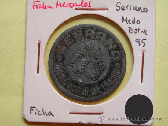 Monedas locales: Ficha SERRANO - Mercado CENTRAL, 95 (BORNE) - Barcelona - Foto 1