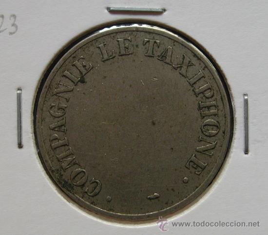 Monedas locales: FICHA TEL&Eacute;FONO compa&ntilde;&iacute;a LE TAXIPHONE - Foto 2