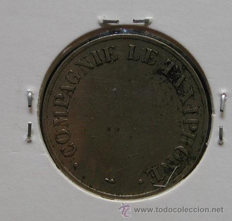Monedas locales: FICHA TEL&Eacute;FONO compa&ntilde;&iacute;a LE TAXIPHONE - Foto 3