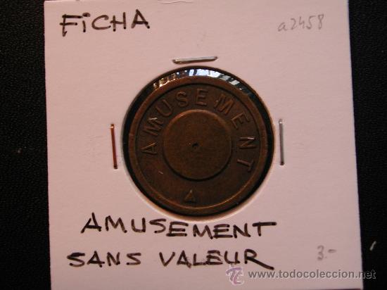 Monedas locales: FICHA: AMUSEMENT / SANS VALEUR - Foto 1