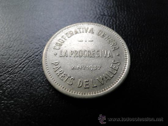 Monedas locales: .COOPERATIVA OBRERA LA PROGRESIVA. 25 C&Eacute;NTIMOS. PARETS DEL VALLES. 1937. - Foto 1