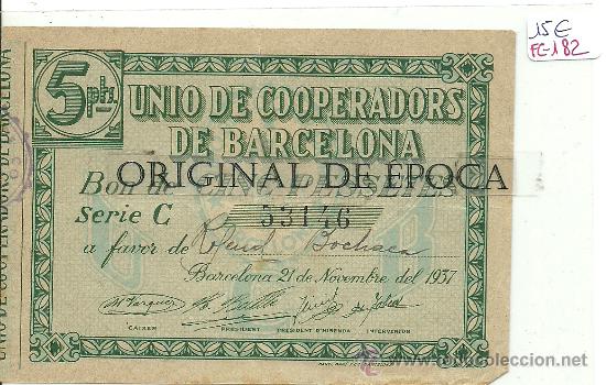 Local Coins: (FC-182)VALE 5 PTS.UNIO DE COOPERADORS DE BARCELONA-GUERRA CIVIL