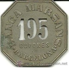 Monedas locales: (FCP-43)FICHA BARCELONA BANCA MARSANS,195 CUPONES(3,5X3,5 CM.). Lote 32245605