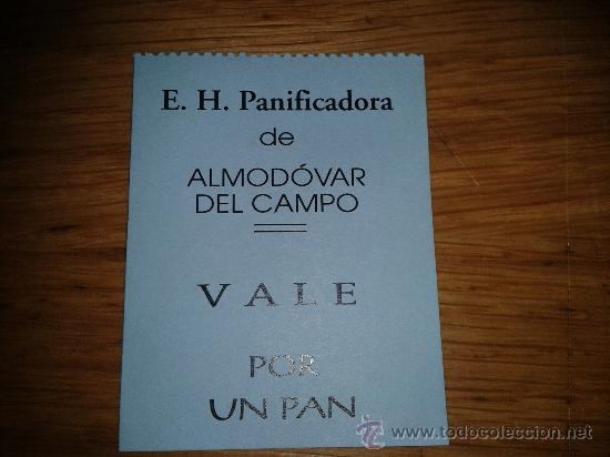 Monnaies locales: ALMODOVAR DEL CAMPO (C.REAL).......VALE POR UN PAN