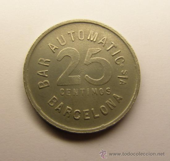 Monedas locales: Moneda ficha Bar Automatic. Barcelona. 25cts. - Foto 1