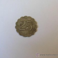 Monedas locales: 25C JETON FICHA LO DESCONOZCO 