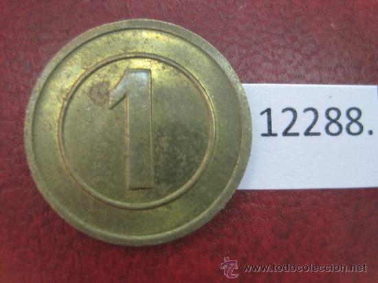 Monedas locales: Ficha consumicion , vending distribucion automatica, token, jeton - Foto 1