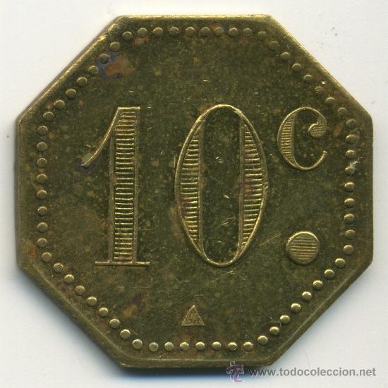 Monedas locales: ficha de 10 c&eacute;ntimos. Lat&oacute;n - Foto 1