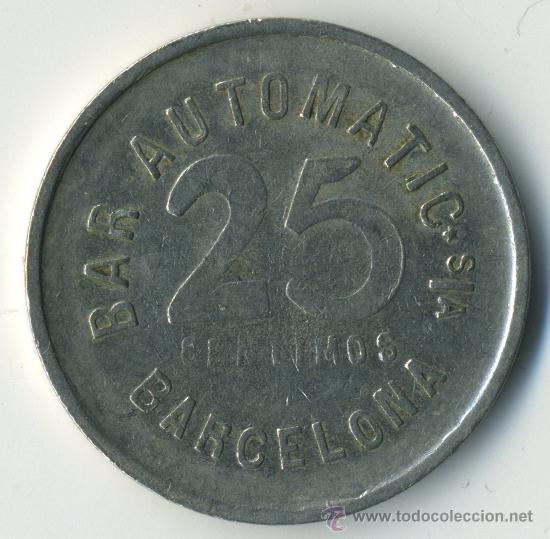 Monedas locales: Ficha. Bar Automatic. 25 c&eacute;ntimos. Barcelona - Foto 1