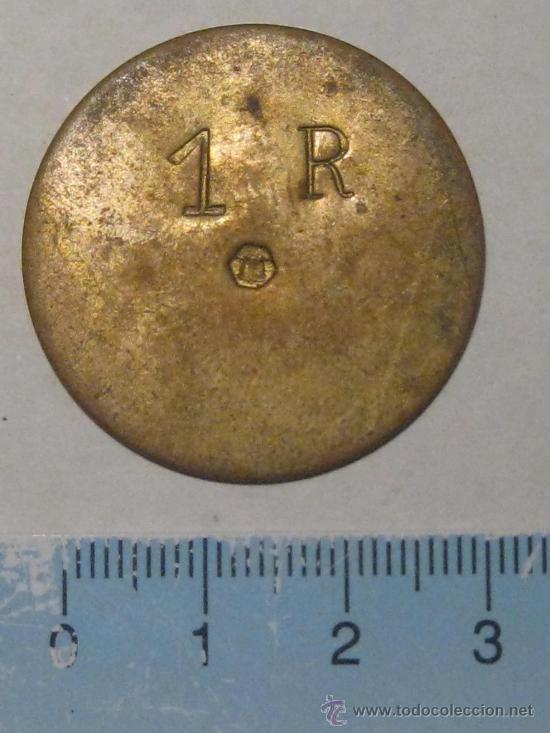 Monnaies locales: FICHA 1 R CON SELLITO CAMPANA. -RARISIMA Y