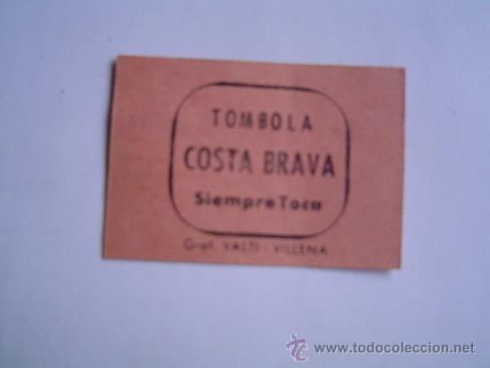 Monedas locales: Tombola Costa Brava siempre toca - Foto 1