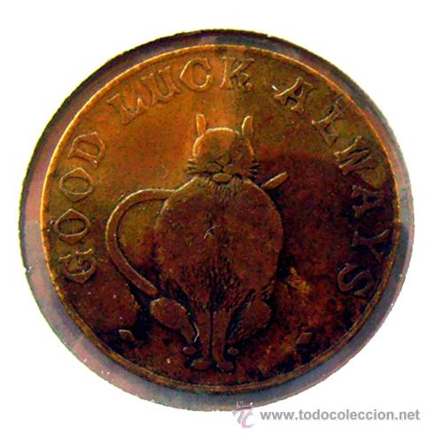 Monnaies locales: RARO JETON-TOKEN . GOOD LUCK ALWAIS . I BRINC YOU LUCK