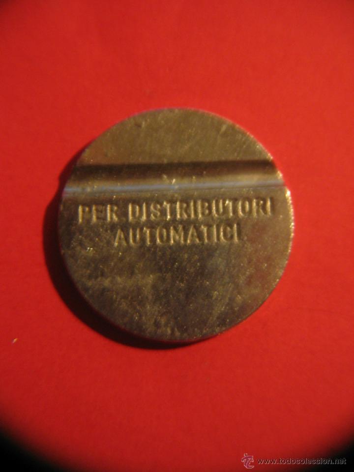 Monedas locales: Ficha Italia. Per distributori atomatici. - Foto 2